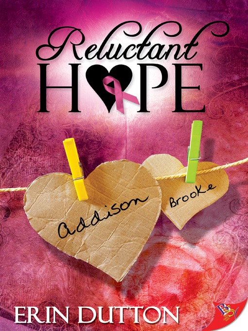 Title details for Reluctant Hope by Erin Dutton - Available